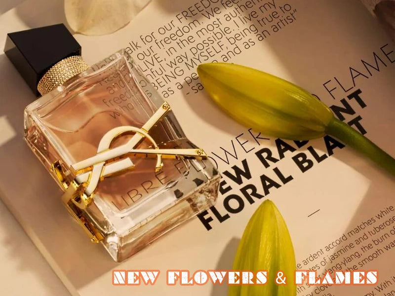 SHOP NEW ARRIVALS FROM YSL - INCLUDING LIBRE FLOWERS AND FLAMES 
